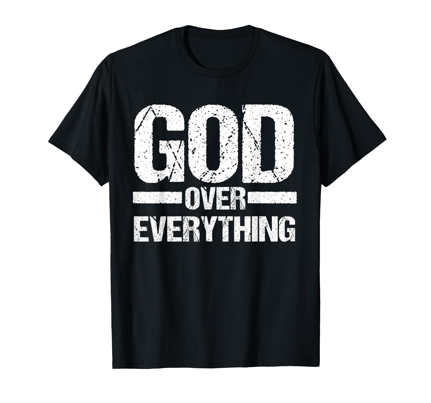God Over Everything Jesus Christian Faith Church Pastor Gift T-Shirt