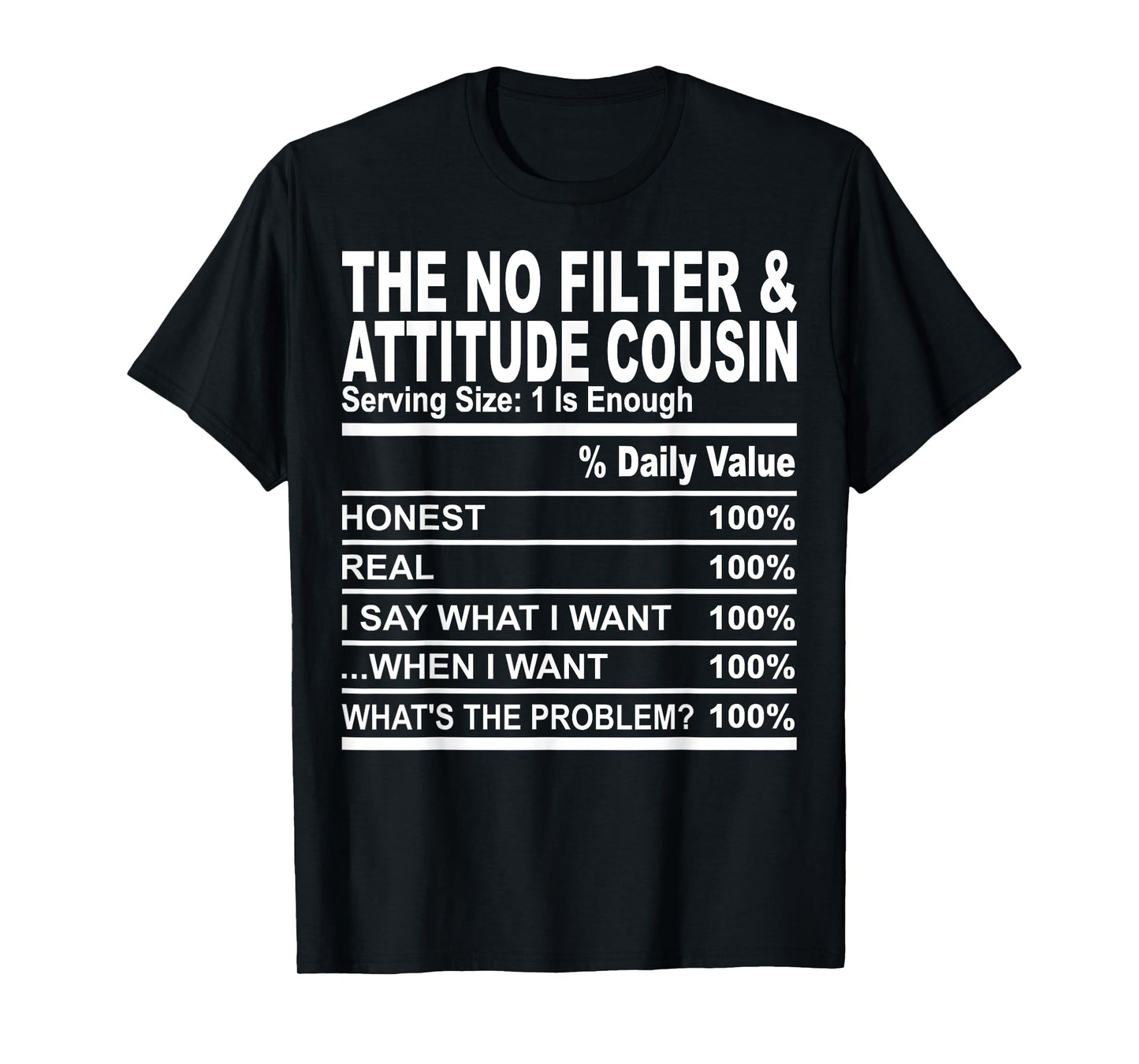 The no filter attitude cousin funny family matching cousins T-Shirt