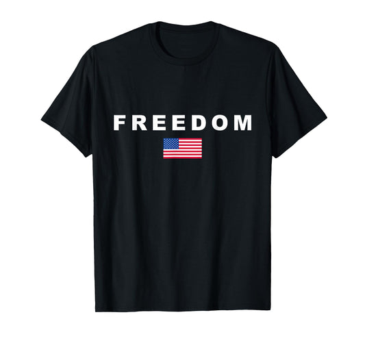 Freedom American Flag Patriotic Conservative USA T-Shirt