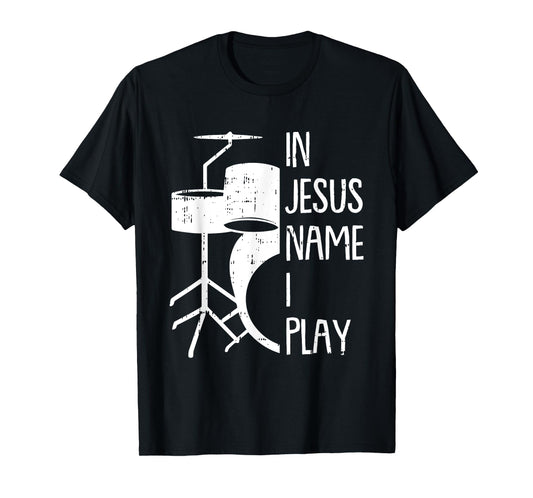 In Jesus Name Christmas Cool I Play Drum Christian Drummer T-Shirt