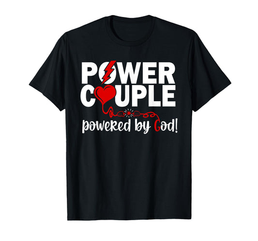 Christian Power Couple Christian Faith T-Shirt