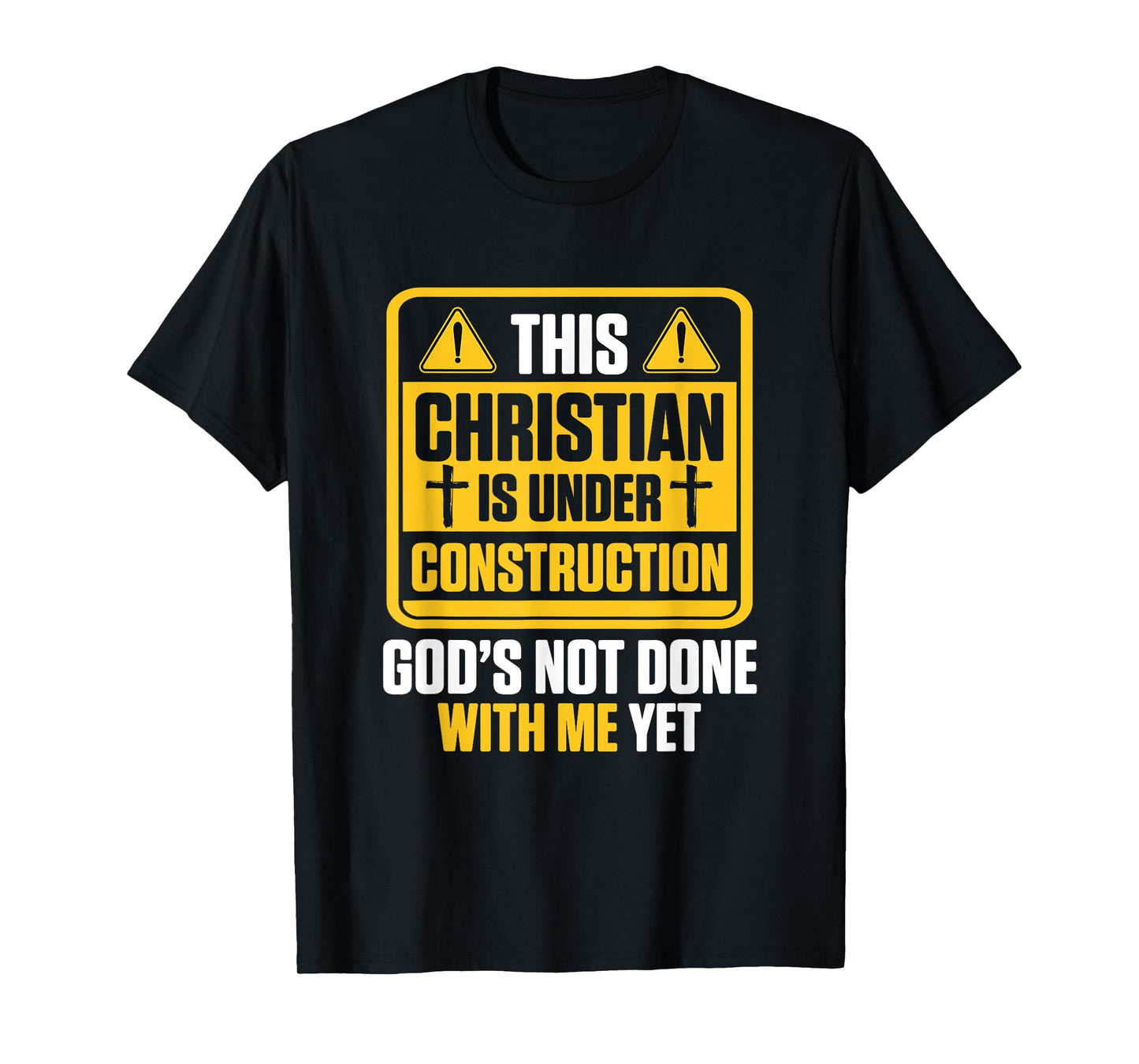 Christ in Arbeit Parrier Gott ist noch nicht fertig mit mir T-Shirt