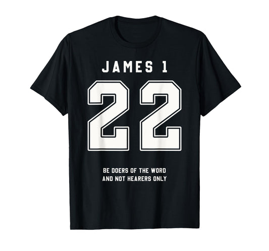 James 1:22 Be Doers Bible Verse Team Sports Jersey Christian T-Shirt