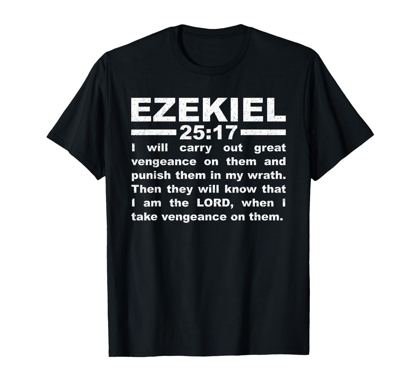 EZEKIEL 25:17 T-Shirt