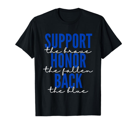 Support The Brave Back The Blue Proud Police Officer Cop T-Shirt