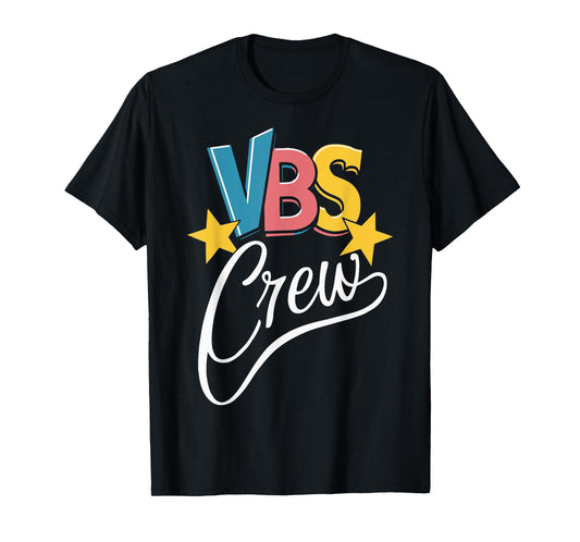 VBS Crew Faith-Based Gathering Sunday School Teacher Men Women Kids T-Shirt