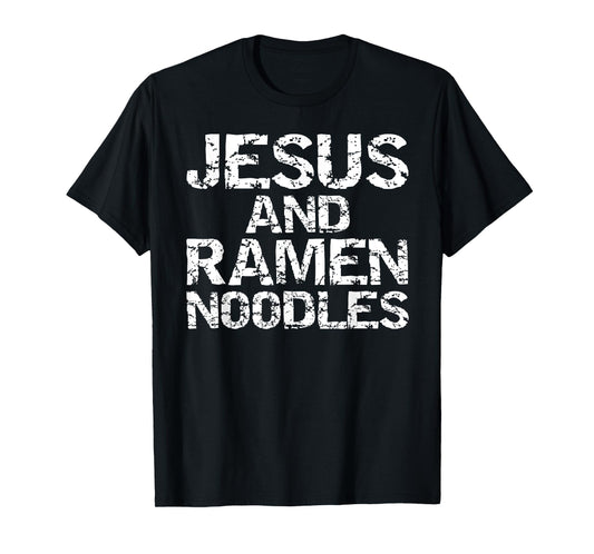 Jesus and Ramen Noodles Shirt for Men Funny Christian Tshirt T-Shirt