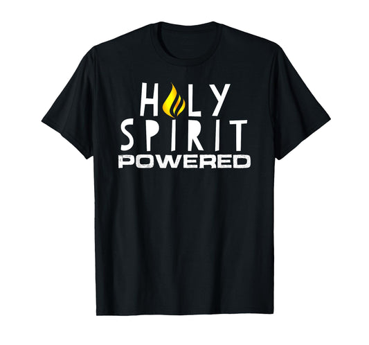 Holy Spirit Powered Pentecostal Christian T-Shirt
