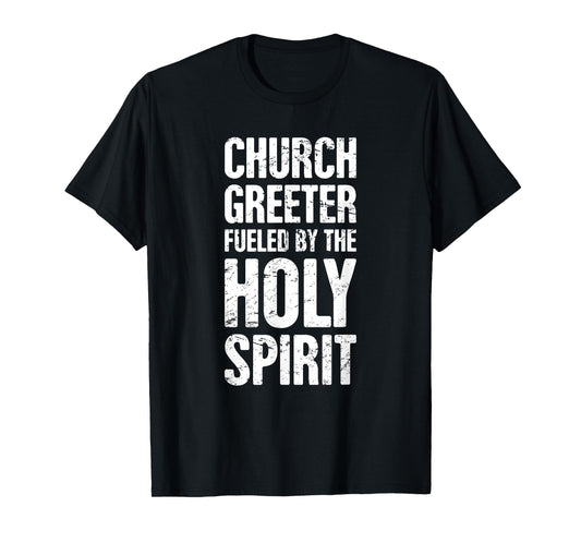 Church Greeter, Christian Church Greeter T-Shirt