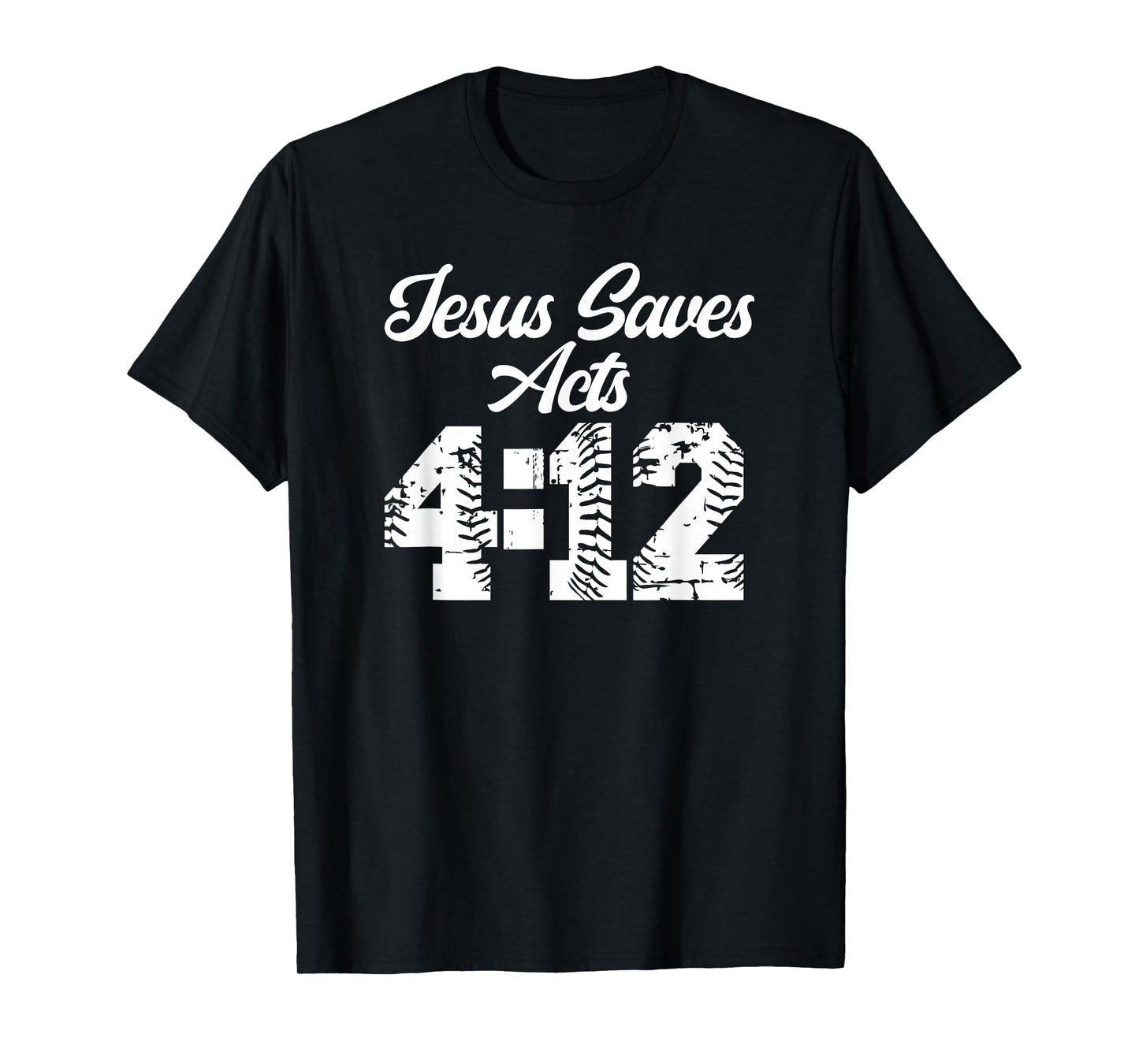 Jesus Saves Acts 4:12 Baseball Numbers Religious Style T-Shirt