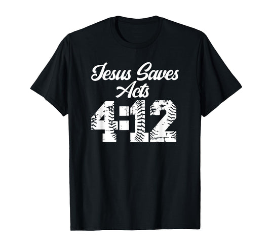 Jesus Saves Acts 4:12 Baseball Numbers Religious Style T-Shirt
