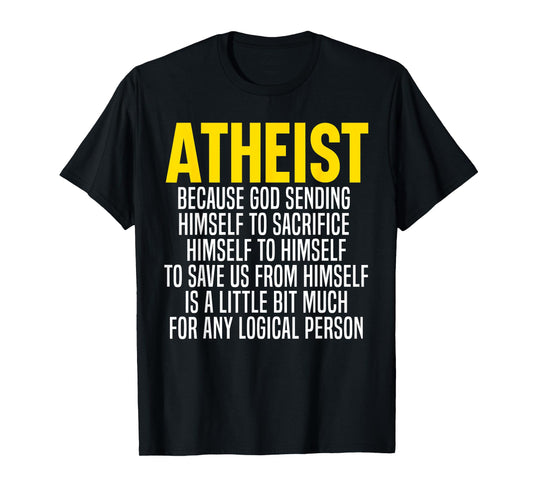 Atheism Anti-Religion Agnostic Freethinker Atheist T-Shirt