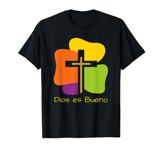 Dios es Bueno, Christian GOD IS GOOD T-Shirt