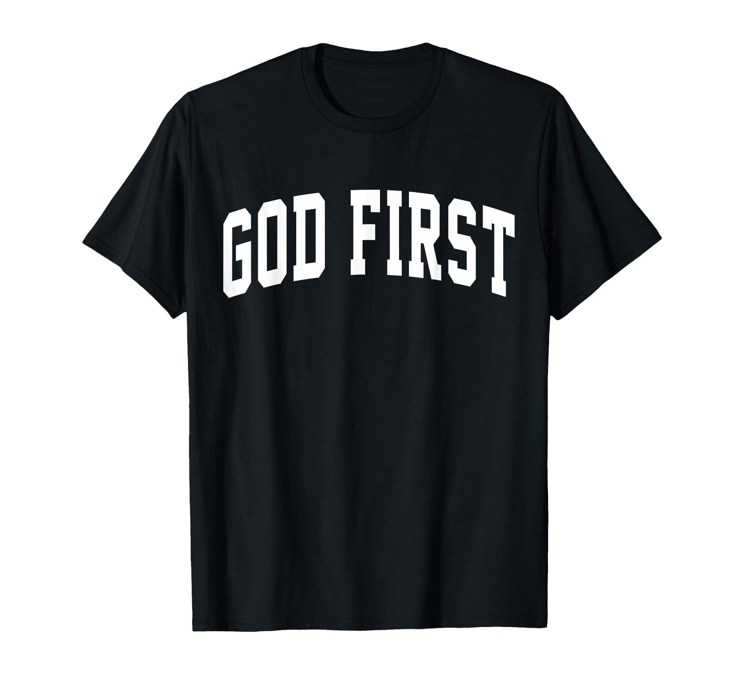 God First Christian Faith Bold Jesus T-Shirt