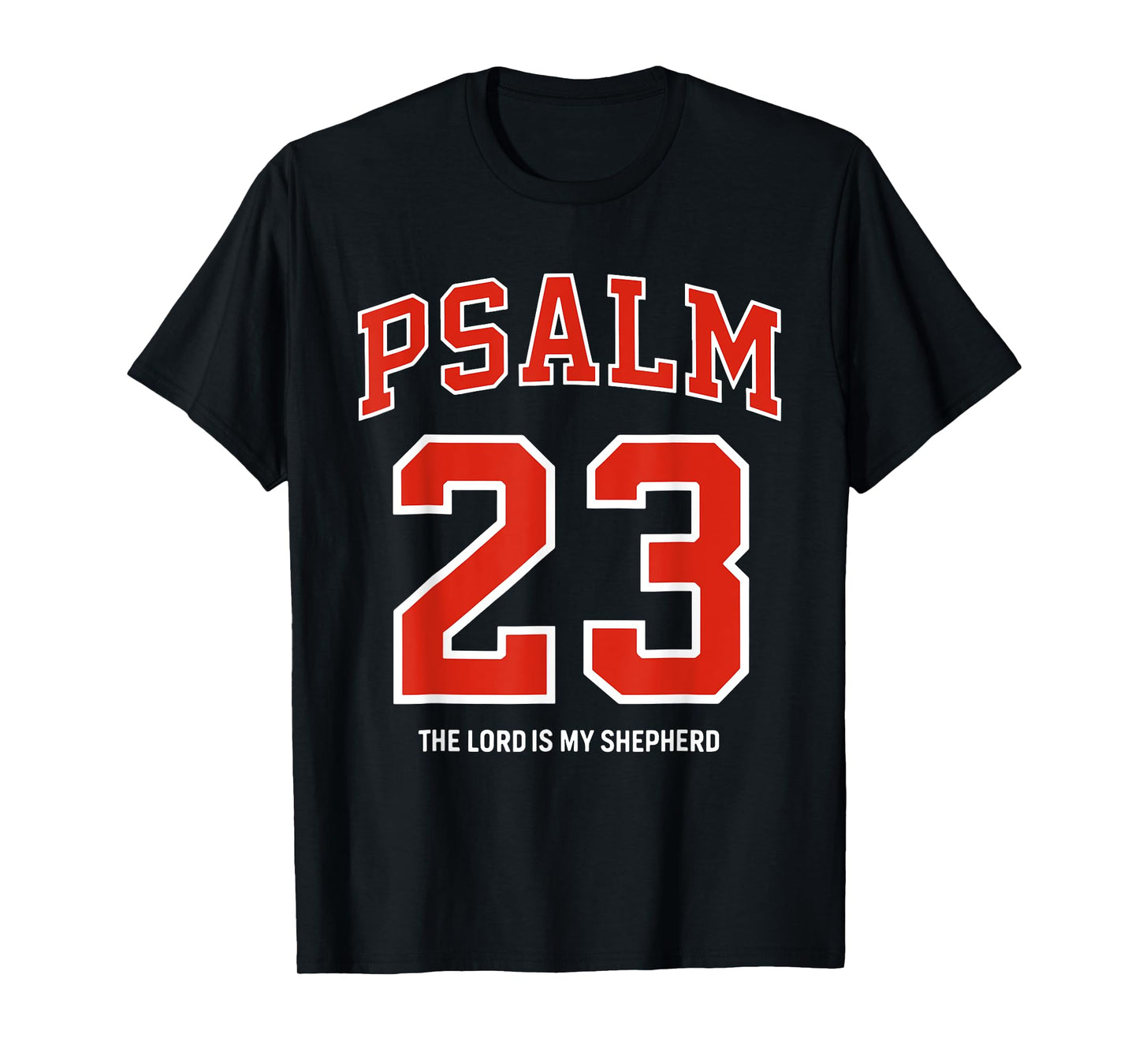 Psalm 23 The Lord is My Shepherd Christian Football Season T-Shirt