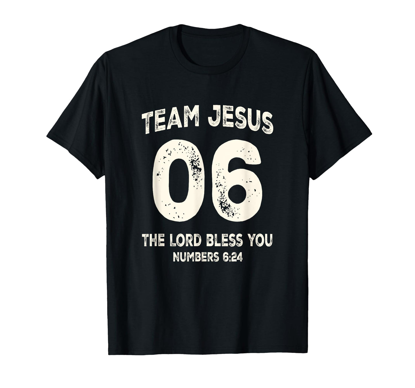 Team Jesus 06 The Lord Bless You T-Shirt