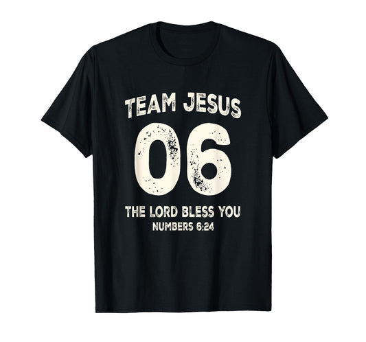 Team Jesus 06 The Lord Bless You T-Shirt