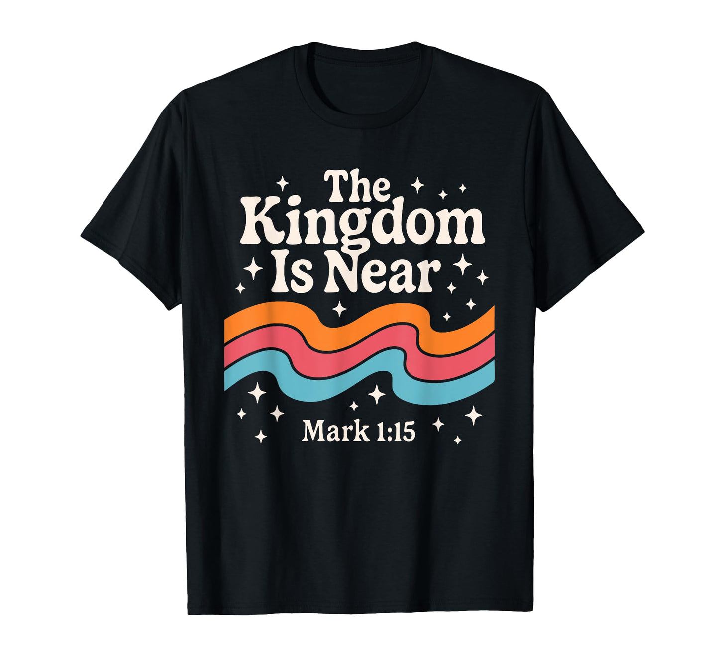 The Kingdom Is Near Mark 1:15 Christian Scripture Retro T-Shirt