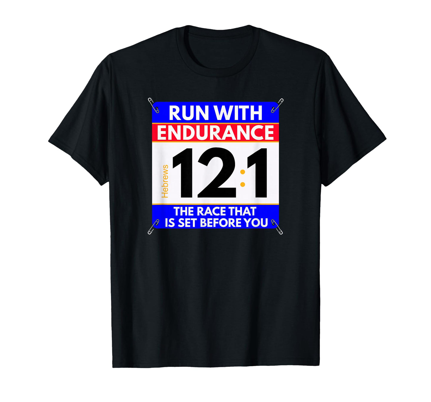 Fun Christian Bible Verse - Run the Race of Life Runners T-Shirt