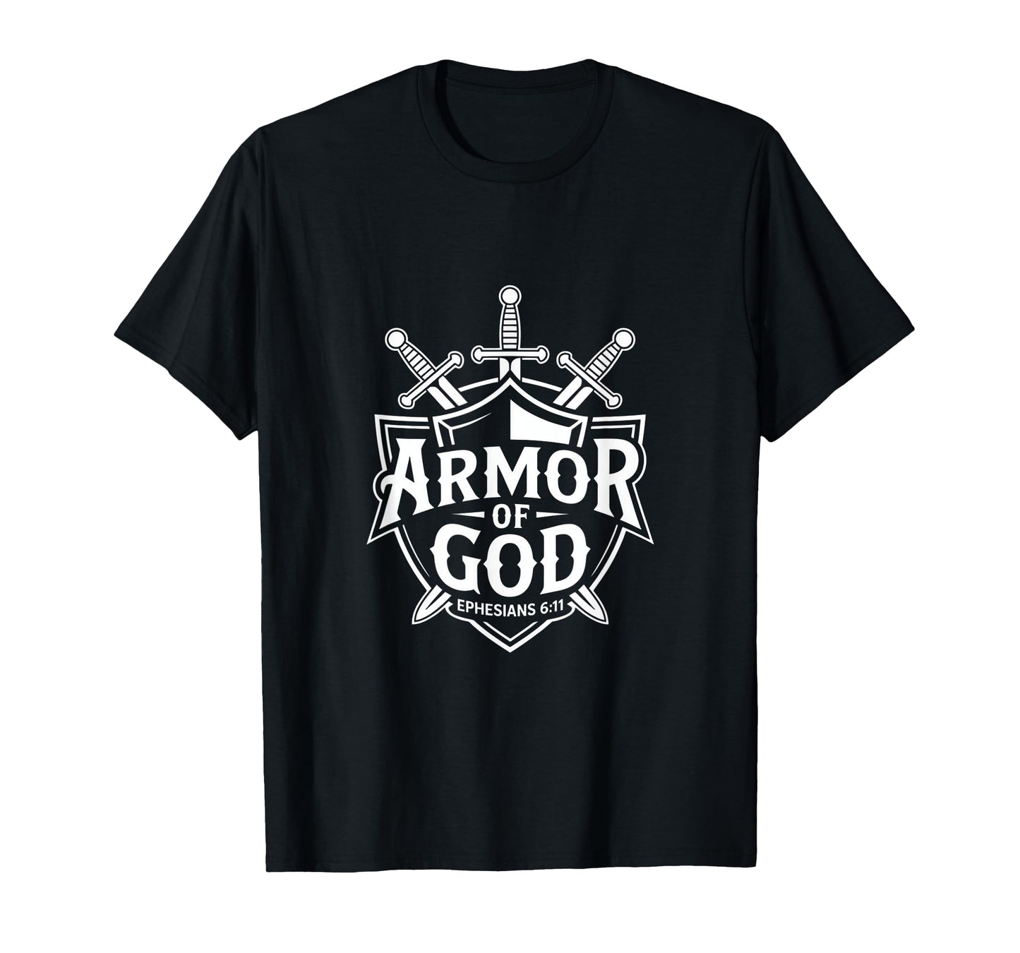 Armor Of God Ephesians 6:11 Christian Strength T-Shirt