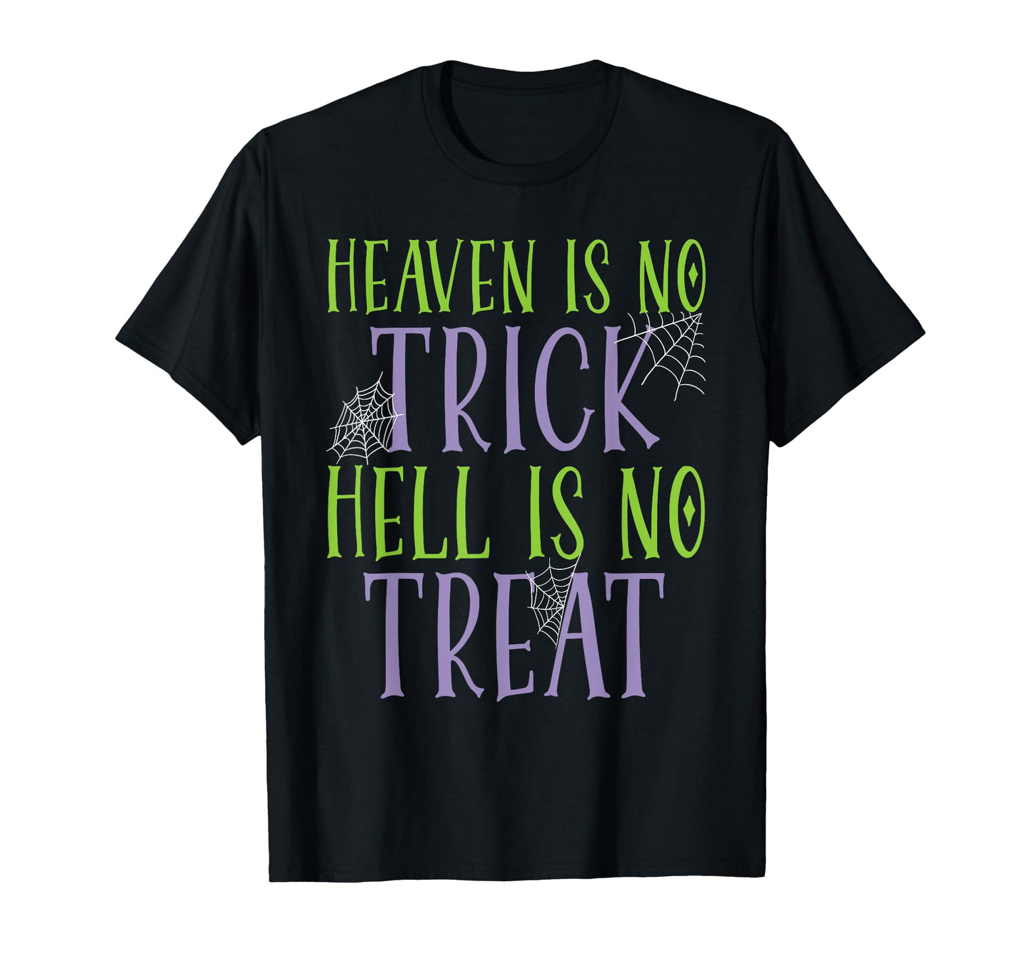 Christian Halloween Jesus Christ Trick Or Treat Christianity T-Shirt