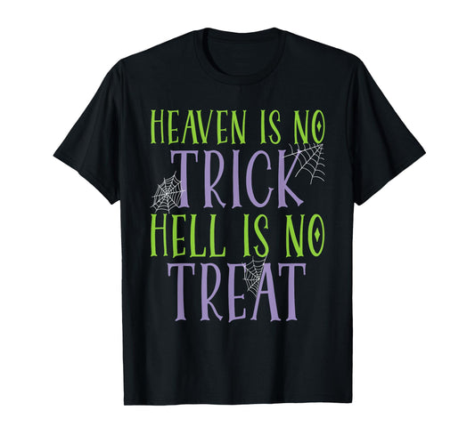 Christian Halloween Jesus Christ Trick Or Treat Christianity T-Shirt