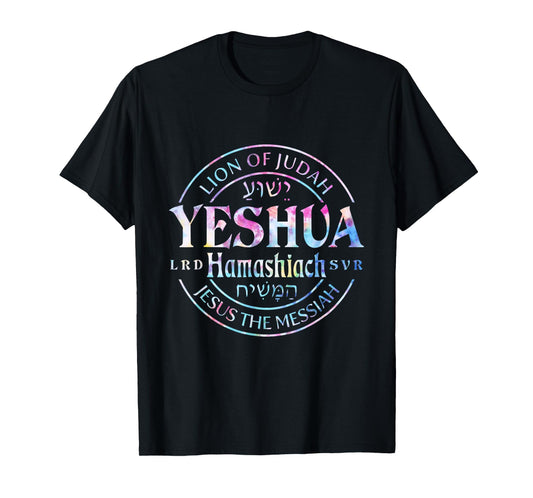 Yeshua Hamashiach Jesus the Messiah Lion Of Judah Tie Dye T-Shirt