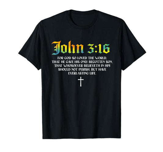 John 3 16 Bible Verse Scripture Christian God Loves T-Shirt