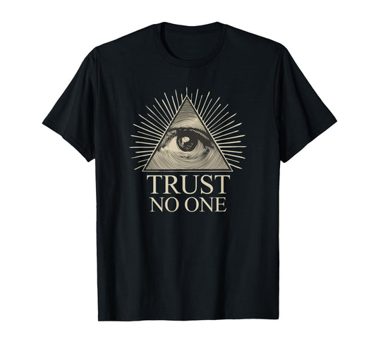 Politically Incorrect, Inc Trust No One Classic Black Unisex-Adults T-Shirt