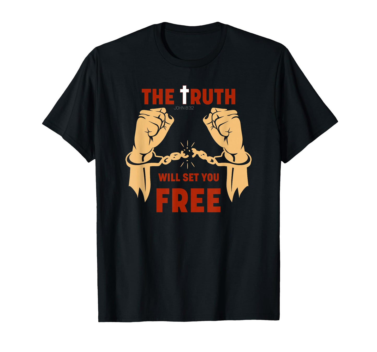 Truth Will Set You Free Christian Rebellion Clothing T-Shirt