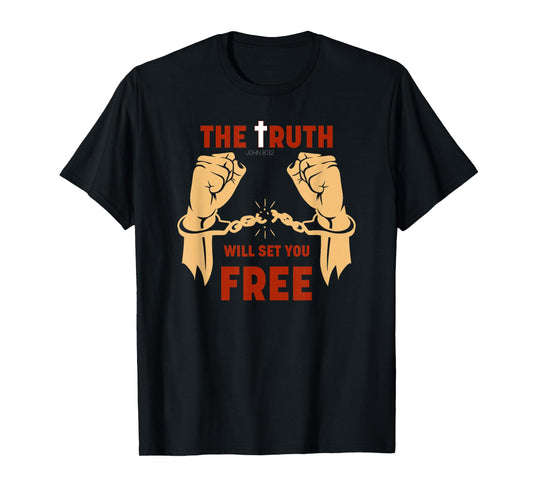 Truth Will Set You Free Christian Rebellion Clothing T-Shirt