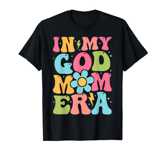 In My God Mom Era Jesus Christian Religious Mother's Day T-Shirt
