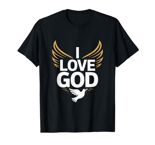 I Love God Spiritual Devotion Wings Dove T-Shirt