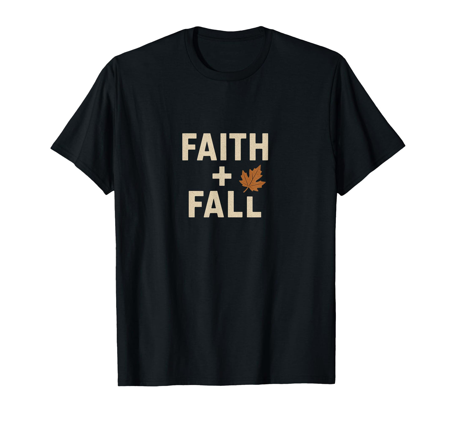 Faith + Fall Christian Autumn Leaf Graphic Inspirational T-Shirt