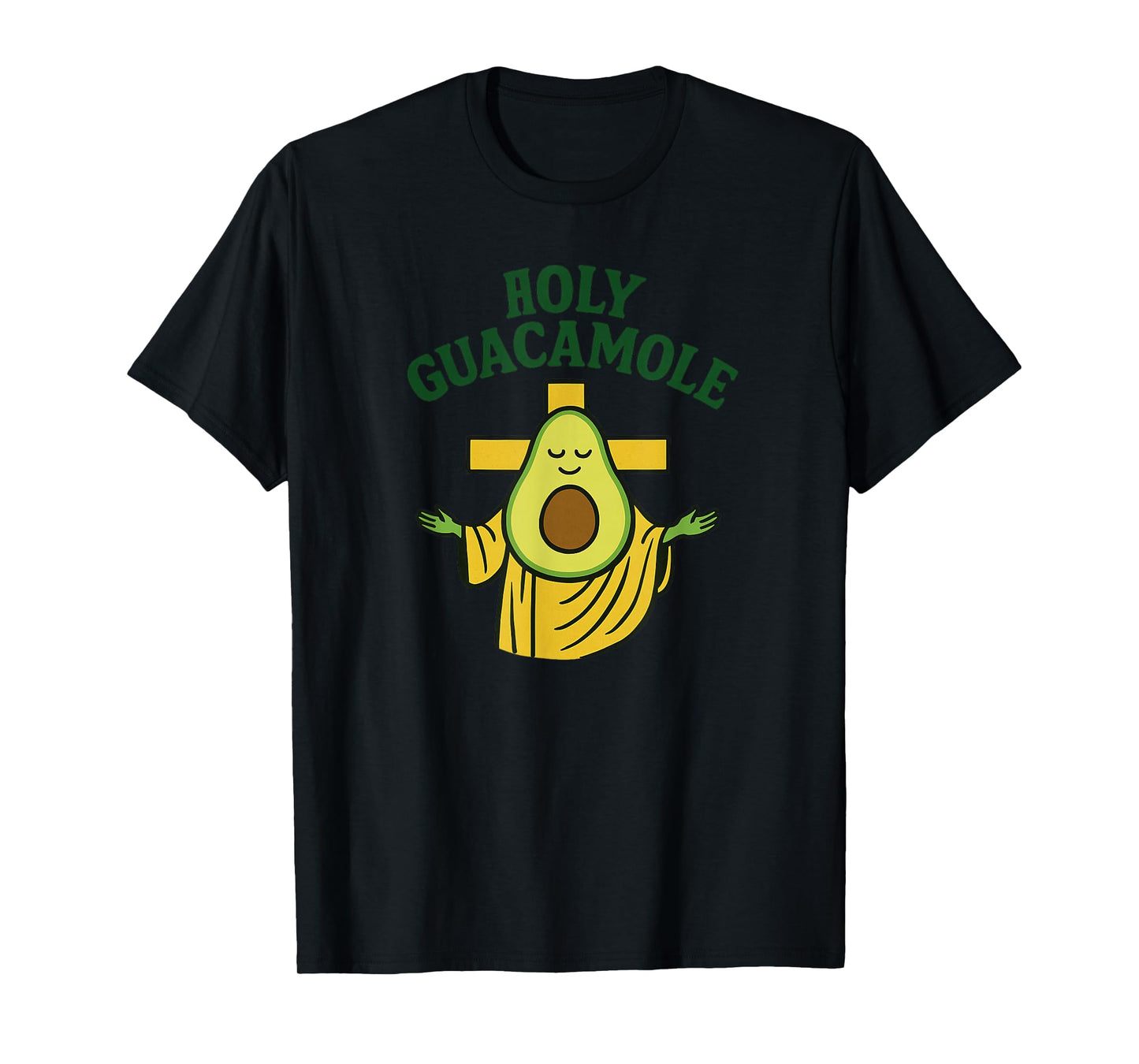 Holy Guacamole Funny Avocado God Design with Cross T-Shirt