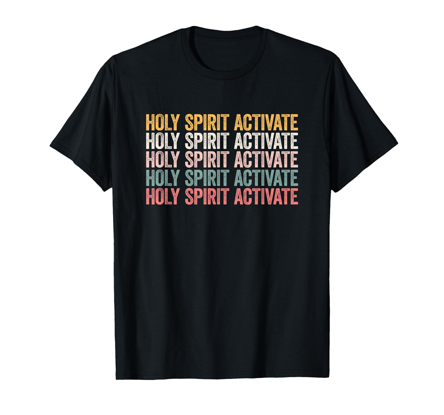 Holy Spirit Activate Shirt Christian Holy Spirit Activate T-Shirt