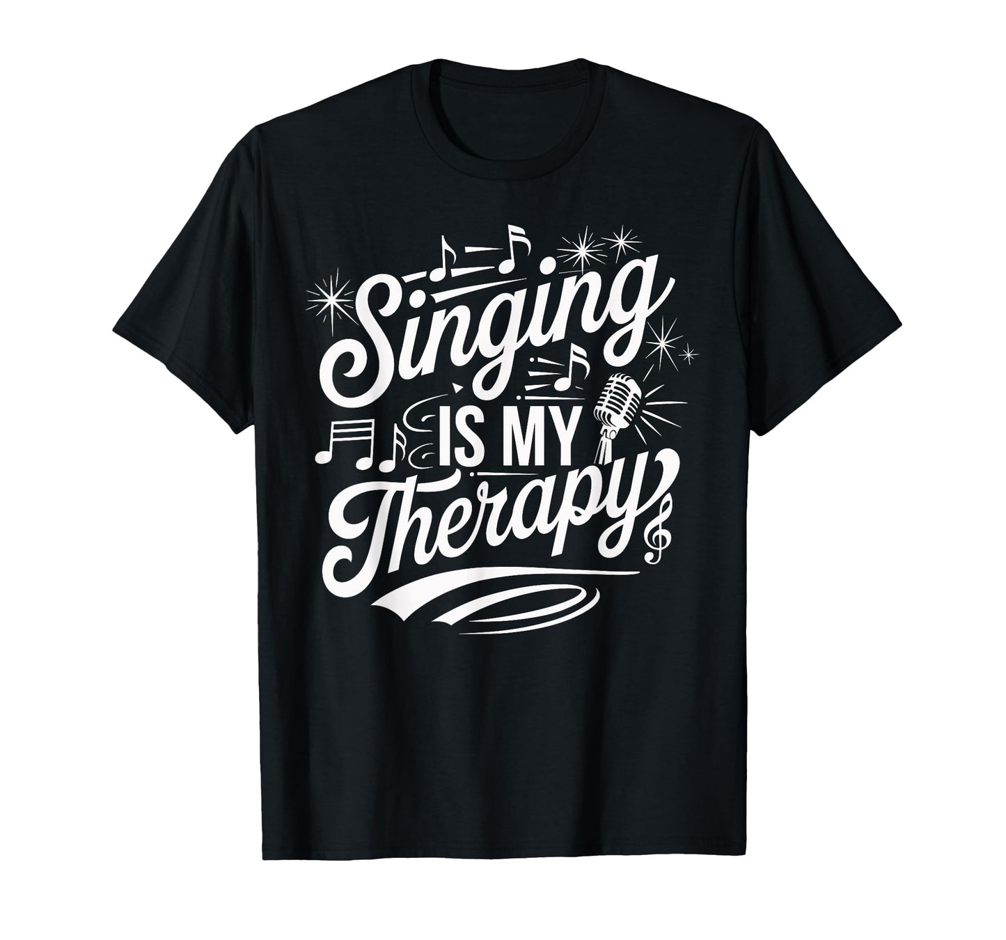 Singing Is My Therapy Microphone Music Quote T-Shirt