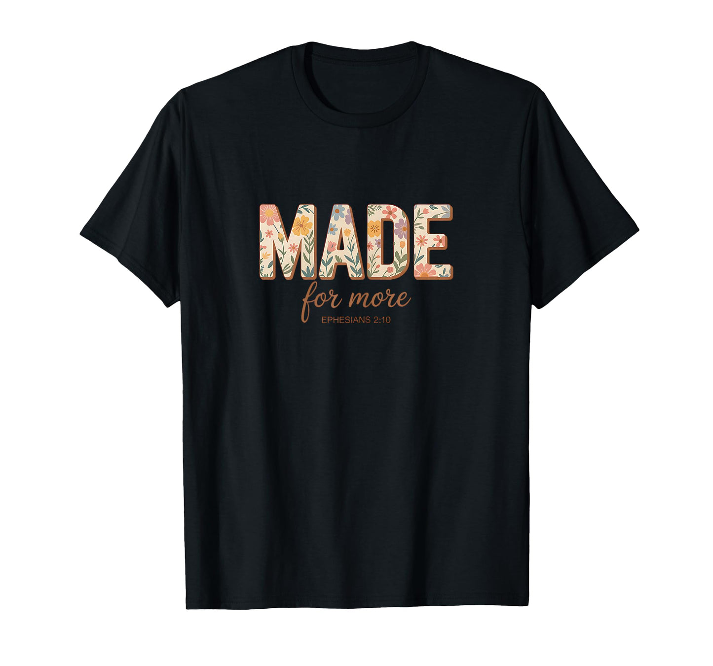 God Made You for More, Sunday Services, Bible Study Group T-Shirt