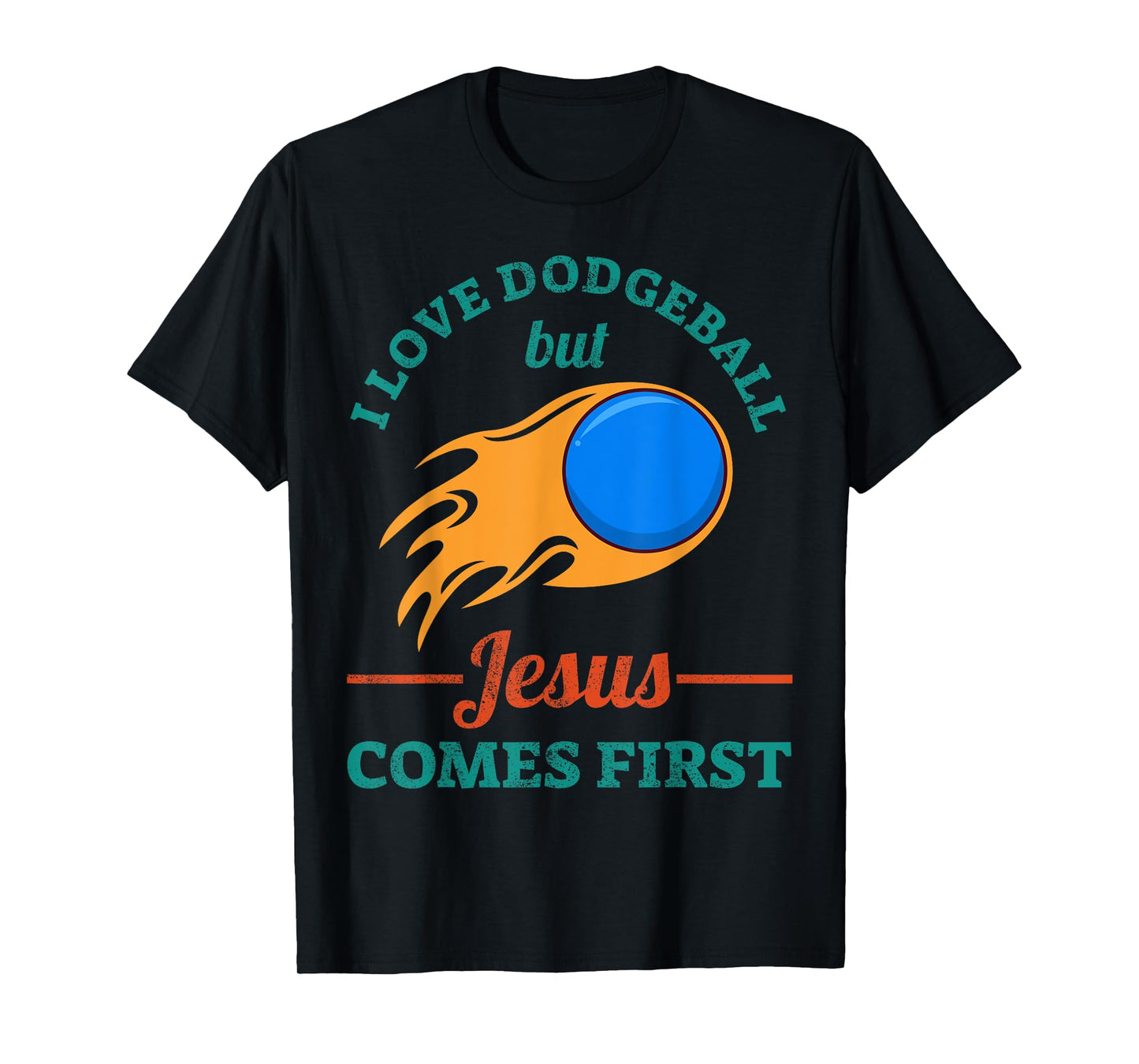 I Love Dodgeball But Jesus Comes First T-Shirt