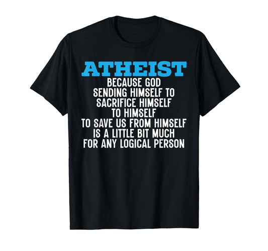 Atheism Anti-Religion Agnostic Freethinker Atheist T-Shirt