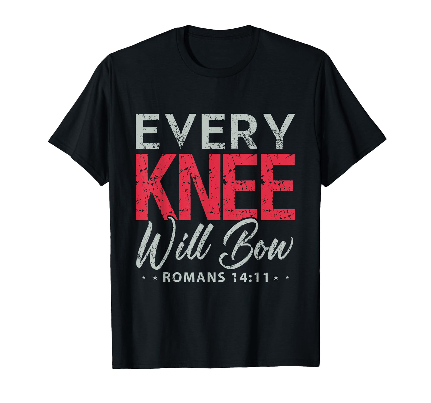 Every Knee Will Bow Shirt Bible Verse Shirts For Women Men T-Shirt