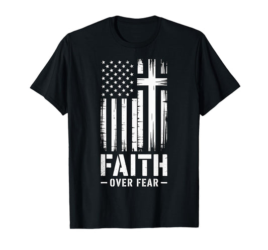 Faith Over Fear Christian T-Shirt
