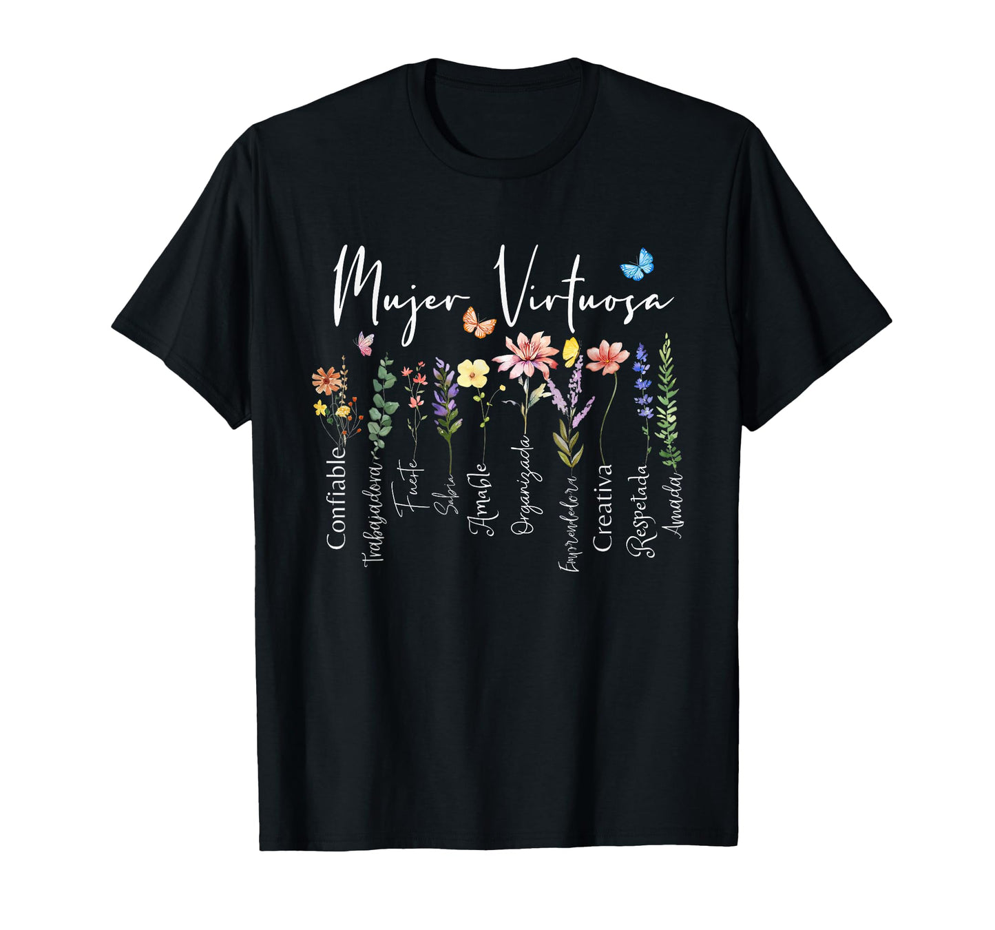 Mujer Virtuosa Dios dice que Eres Spanish Frases Religiosas T-Shirt