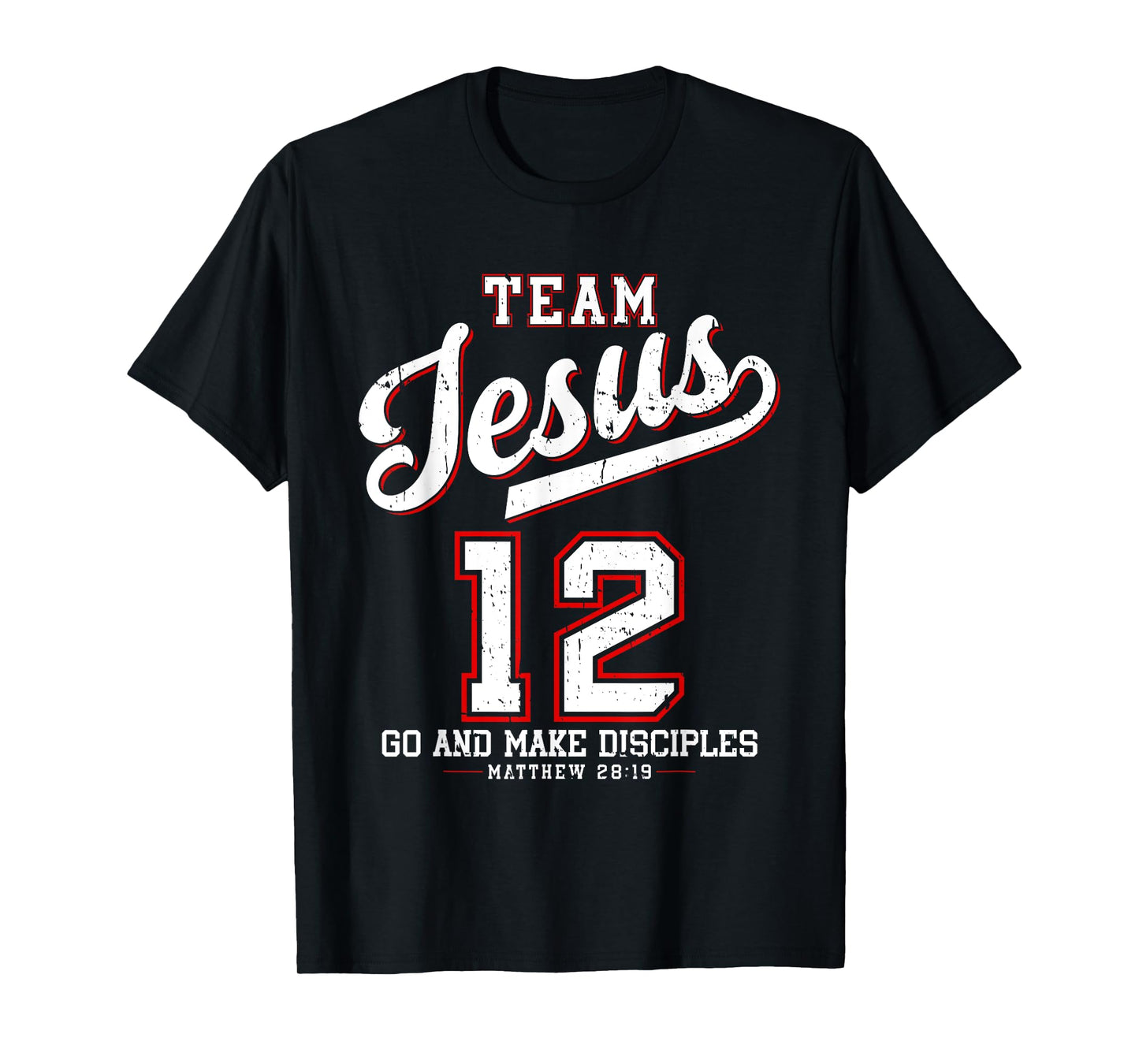 Jesus Baseball Team Jesus Christian Matthew 28:19 Verse T-Shirt