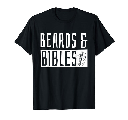 Beards and Bibles T-Shirt