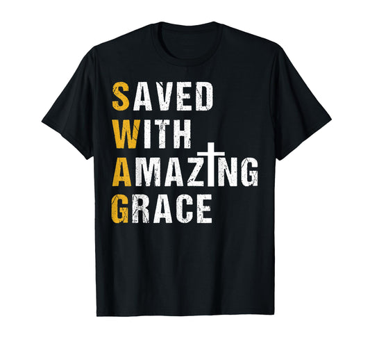 Saved With Amazing Grace T Shirt Christian Gift Swag T Shirt