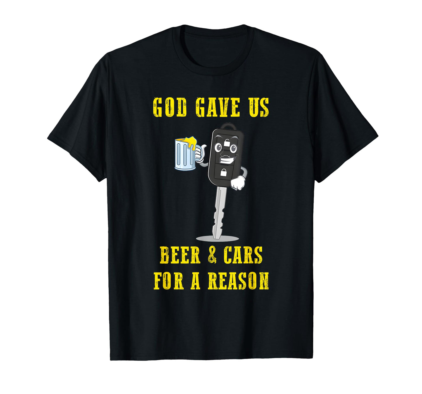 God Gave Us Beer & Cars for A Reason T-Shirt