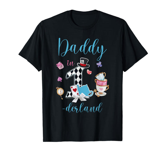 Daddy In Onederland 1st Birthday Girl Family Tea Party T-Shirt