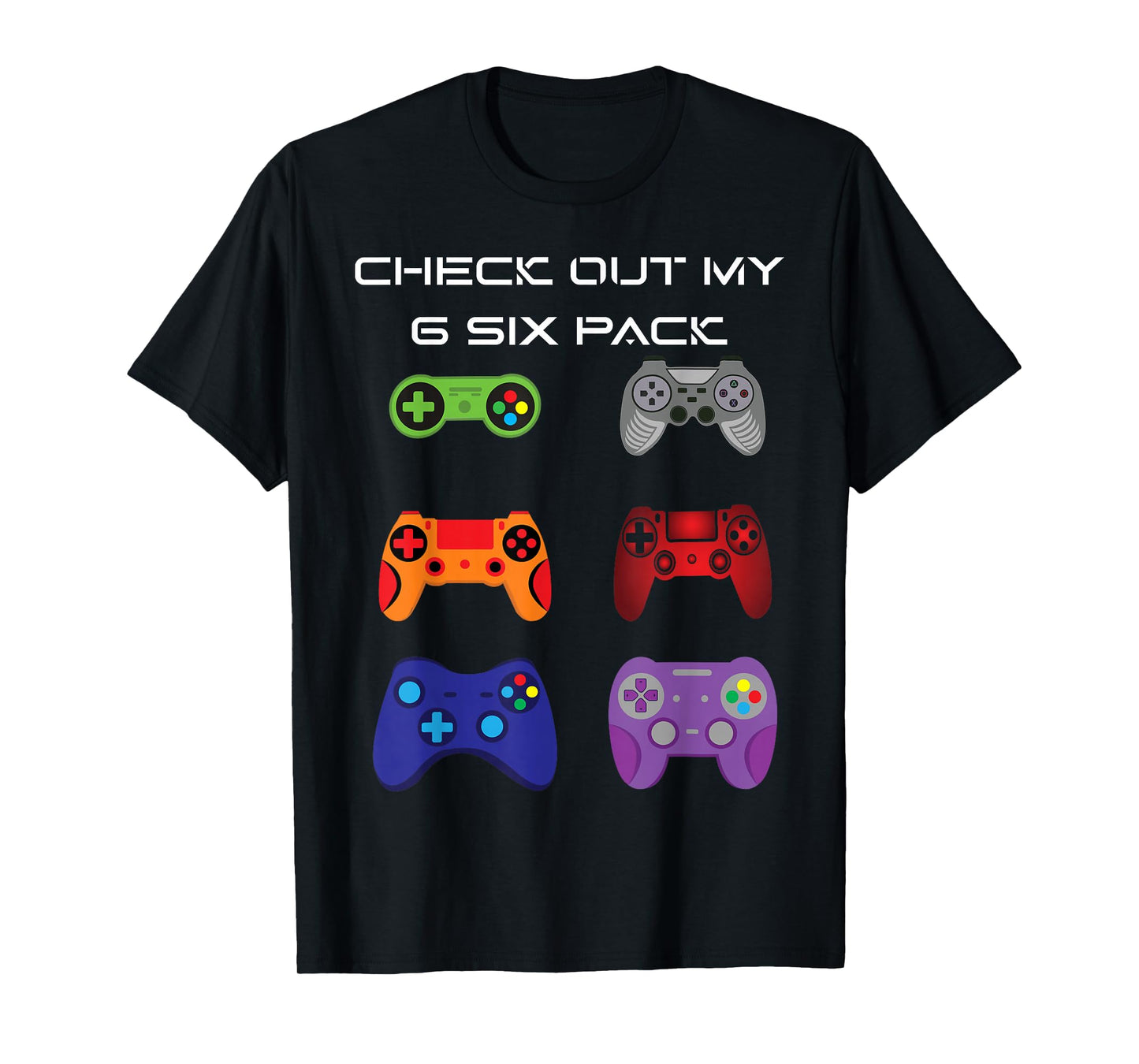 Check Out My 6 Six Pack Gamer Video Controller T-Shirt