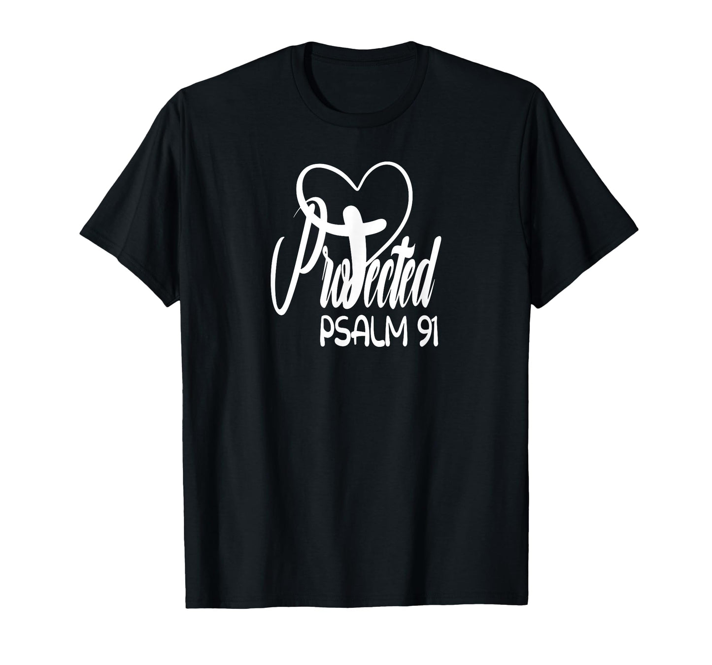 Christian belief Protected Religious Jesus loves Psalms 91 T-Shirt